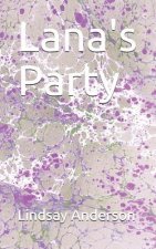 Lana's Party