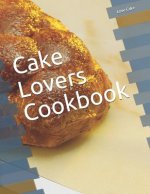 Cake Lovers Cookbook