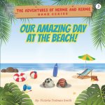 Our Amazing Day at the Beach!