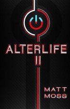 Alterlife II: A Suspenseful Technological Thriller