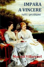 IMPARA A VINCERE tutti i problemi