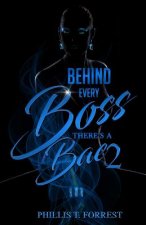 Behind Every Boss There's A Bae 2: Chrissy: His Woman, His Wife
