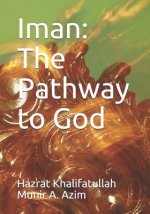 Iman: The Pathway to God
