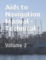 Aids to Navigation Manual - Technical: Volume 2