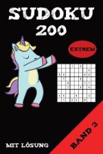 Sudoku 200 Extrem Mit Lösung Band 3: Puzzle Rätsel Heft, 9x9, 2 Rätsel pro Seite