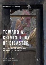 Toward a Criminology of Disaster