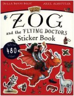 Zog and the Flying Doctors Sticker Book (PB)