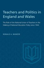Teachers and Politics in England and Wales