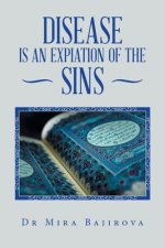 Disease Is an Expiation of the Sins