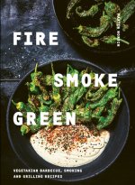 Fire, Smoke, Green