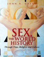 Sex, the World History