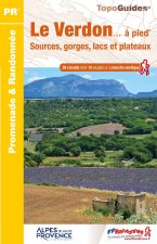 Le Verdon... a pied - Sources, gorges, lacs et plateaux