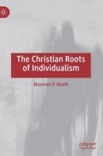 Christian Roots of Individualism