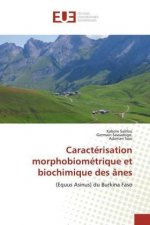 Caractérisation morphobiométrique et biochimique des ânes