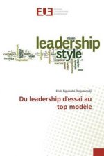 Du leadership d'essai au top mod?le