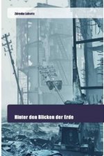 Hinter den Blicken der Erde
