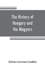 history of Hungary and the Magyars