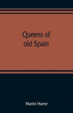 Queens of old Spain