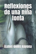 Reflexiones de una ni?a tonta