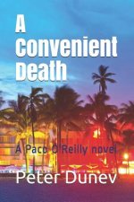A Convenient Death: A Paco O'Reilly novel