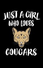 Just A Girl Who Loves Cougars: Animal Nature Collection