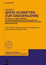 Spate Schriften Zur Gnadenlehre