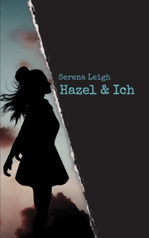 Hazel & Ich
