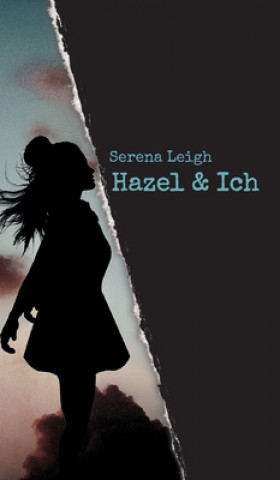 Hazel & Ich