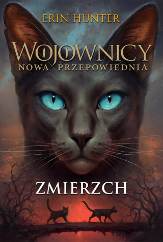 Wojownicy Nowa Przepowiednia Tom V Zmierzch