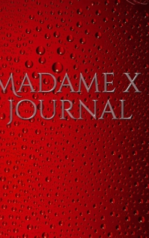 madame x journal