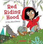 Red Riding Hood (Tales to Grow By): A Story about Bravery