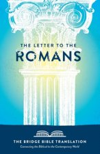 Letter to the Romans (The Bridge Bible Translation)