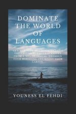 Dominate the World of Languages