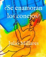 ?Se enamoran los conejos?
