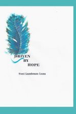 Driven by Hope