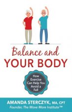 Balance and Your Body