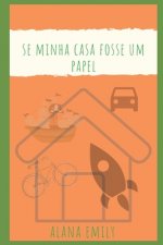 Se Minha Casa Fosse um Papel