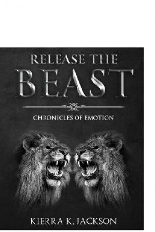 Release the Beast: Chroniclesof Emotions