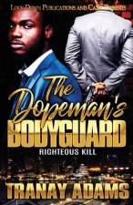 Dopeman's Bodyguard