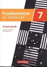 Fundamente der Mathematik - Nordrhein-Westfalen - Ausgabe 2019. 7. Schuljahr - Arbeitsheft mit Lösungen