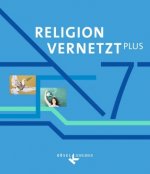 Religion vernetzt Plus 7. Schuljahr - Schülerbuch