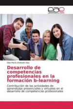 Desarrollo de competencias profesionales en la formacion b-learning