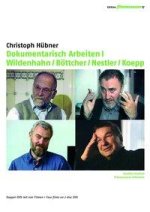 Dokumentarisch Arbeiten I - Wildenhahn / Böttcher / Nestler / Koepp