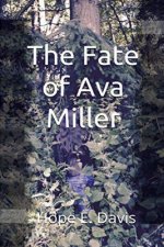 Fate Of Ava Miller