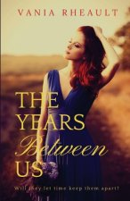 Years Between Us