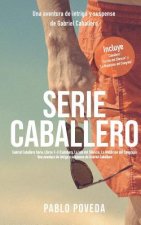 Serie Caballero