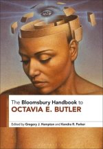 Bloomsbury Handbook to Octavia E. Butler