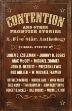 Contention and Other Frontier Stories: A Five Star Anthology