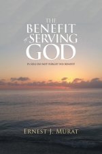 Benefit of Serving God