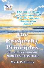 The Prosperity Principles: Classic Wisdom for Modern Generations